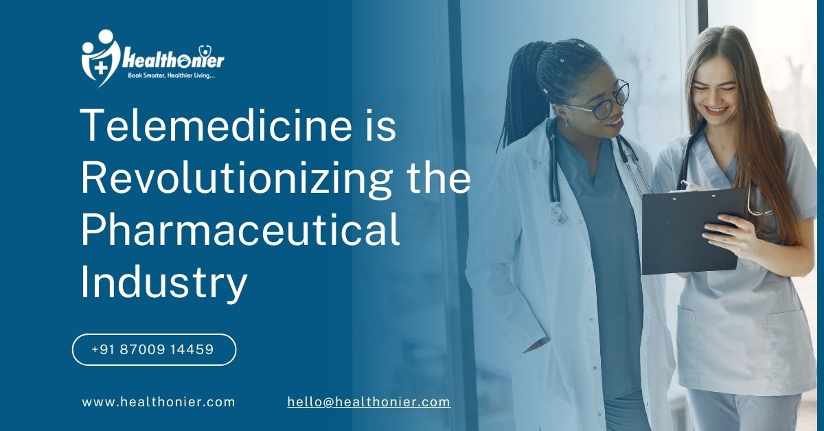 How Telemedicine is Revolutionizing the Pharmaceutical Industry